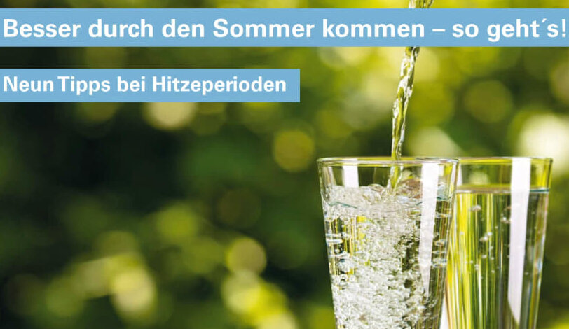 Besser durch den Sommer kommen - so geht's!